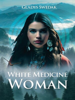 cover image of White Medicine Woman